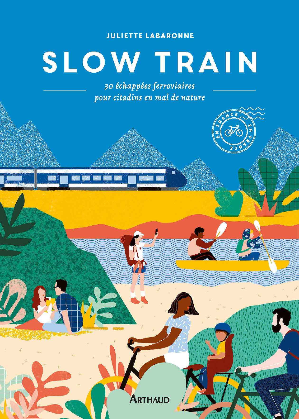 Guide Slow Train - Arthaud