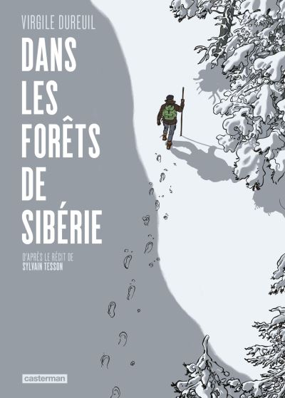 BD Dans les forêts de Sibérie, Virgile Dureuil - Casterman